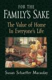 Susan S. Macaulay For The Familys Sake 