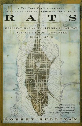 Robert Sullivan/Rats@ Observations on the History & Habitat of the City