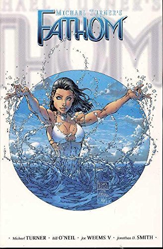 MICHAEL TURNER/FATHOM, VOL. 1