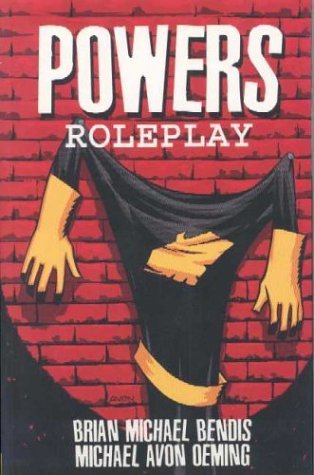 Brian Michael Bendis/Powers: Roleplay