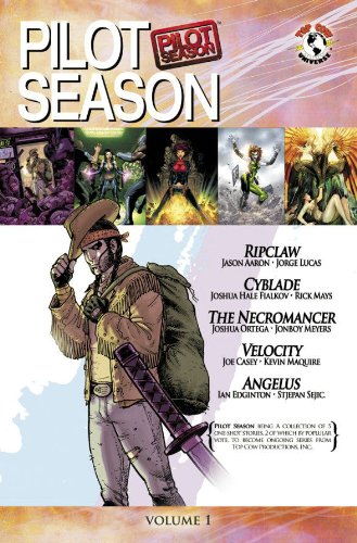 Jason Aaron/Pilot Season,Volume 1
