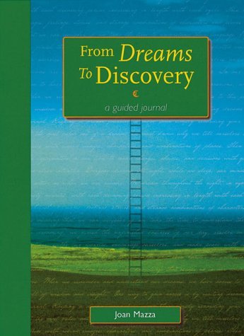 Joan Mazza From Dreams To Discovery Guided Journal 