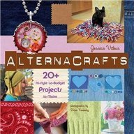 Jessica Vitkus Alternacrafts 20+ Hi Style Lo Budget Projects To Make 