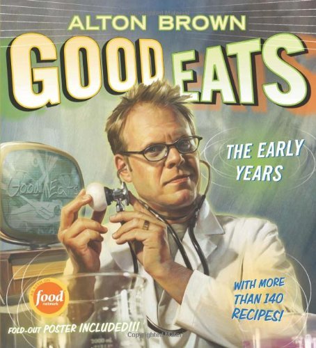 Alton Brown Good Eats Volume 1 The Early Years 