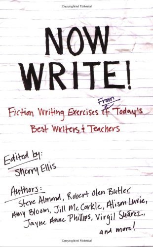 Sherry Ellis/Now Write!@Fiction Writing Exercises From Today's Best Write