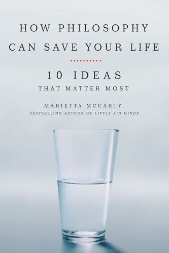 Marietta McCarty/How Philosophy Can Save Your Life@Original