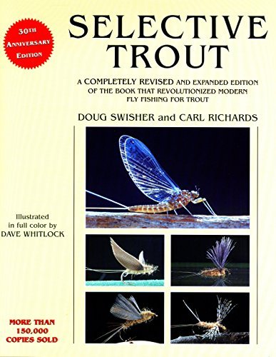 Doug Swisher Selective Trout Revised And Expanded Revised Expand 