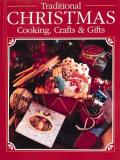 Creative Publishing International Traditional Christmas Cooking Crafts & Gifts 