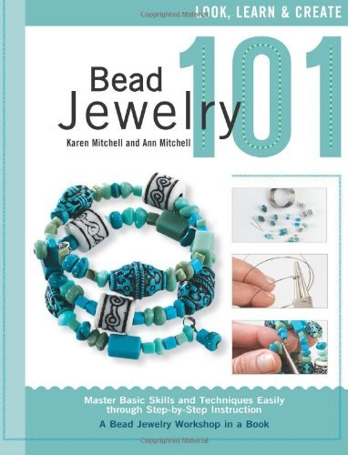 Karen Mitchell Bead Jewelry 101 