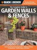 Phil Schmidt Black & Decker Complete Guide To Garden Walls The Improve Backyard Environments *enhance Privacy & 