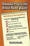 Charlette Carollo Homemade Products With Brand Name Quality 250 Money Saving Mixes 