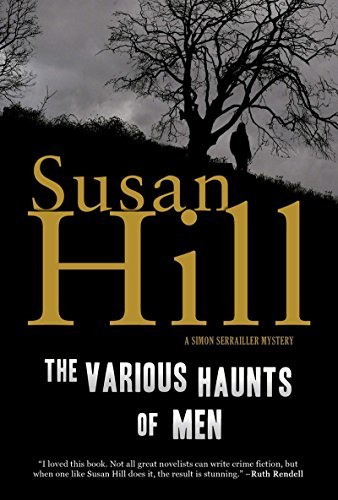 Susan Hill/The Various Haunts of Men@Reprint