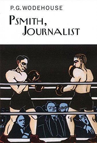 P. G. Wodehouse Psmith Journalist 