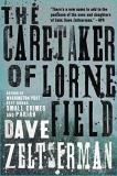 Dave Zeltserman The Caretaker Of Lorne Field 