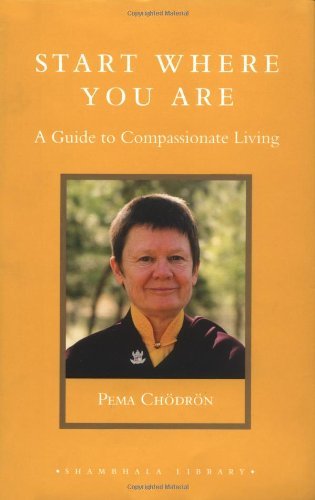 Pema Chodron/Start Where You Are@A Guide to Compassionate Living