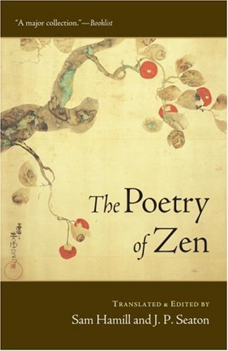 Sam Hamill The Poetry Of Zen 