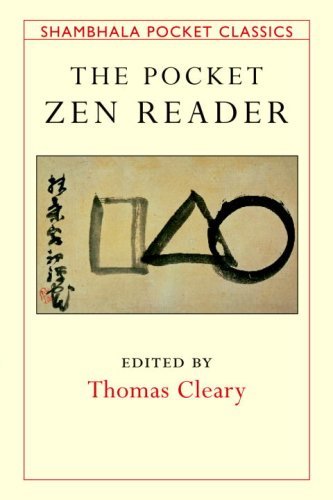 Thomas F. Cleary The Pocket Zen Reader 