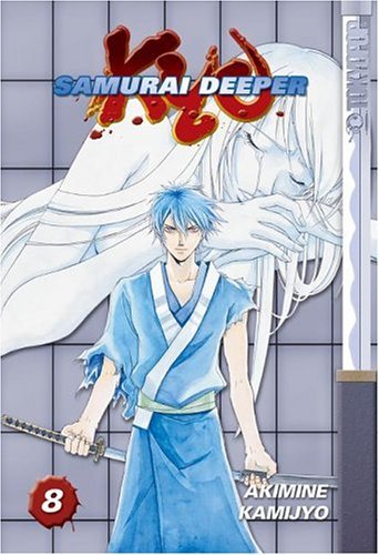 Akimine Kamijyo/Samurai Deeper Kyo Vol. 8