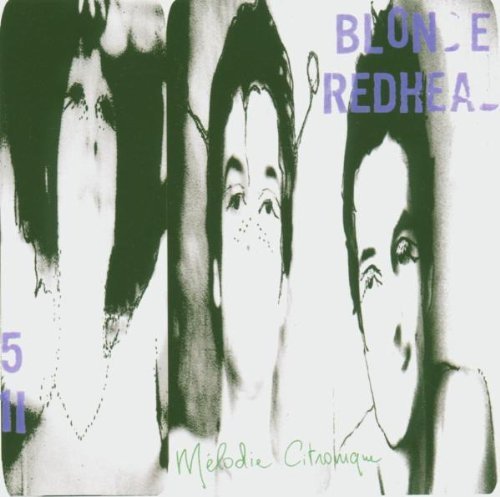 Blonde Redhead/Melodie Citronique Ep