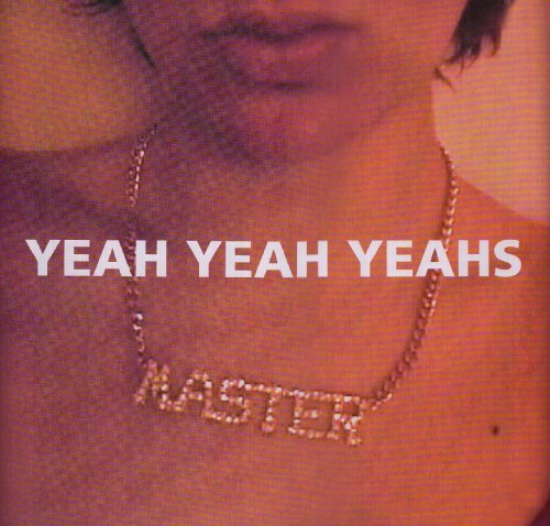 Yeah Yeah Yeahs/Yeah Yeah Yeahs