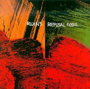RUINS/REFUSAL FOSSIL