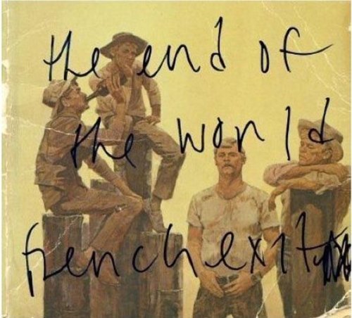 End Of The World/French Exit