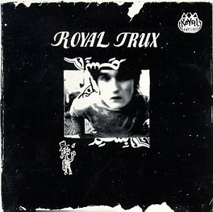 Royal Trux/Royal Trux