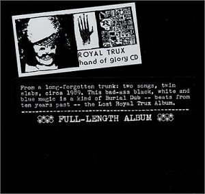 Royal Trux/Hand Of Glory
