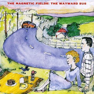 Magnetic Fields/Wayward Bus/Distant Plastic Tr@2-On-1