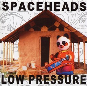 Spaceheads/Low Pressure