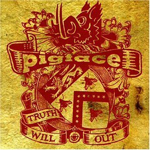 Pigface/Truth Will Out