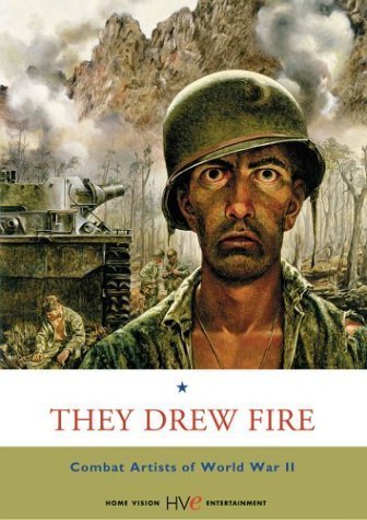 They Drew Fire Combat Artists They Drew Fire Combat Artists Clr Nr 