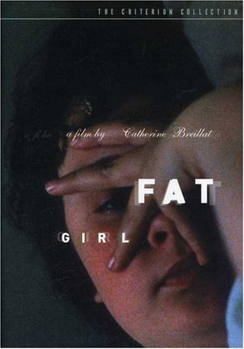 Fat Girl/Fat Girl@Nr/Criterion