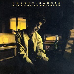 Charly Garcia/Parte De La Religisn