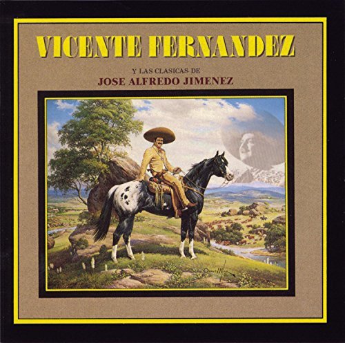 Vicente Fernandez/Clasicas De Jose Alfredo Jimen
