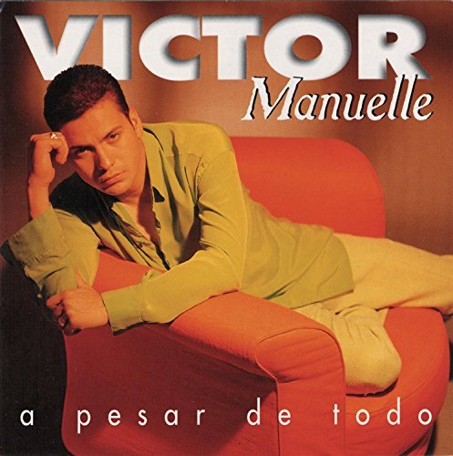 Victor Manuelle/Pesar De Todo