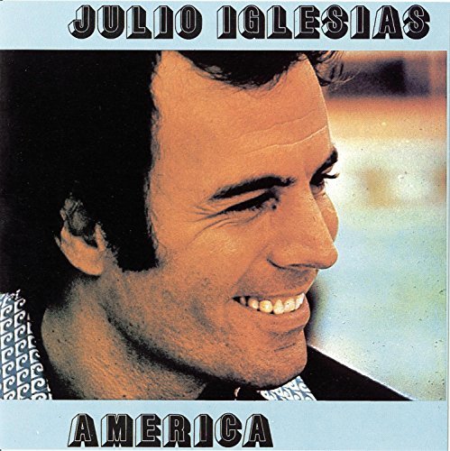 Julio Iglesias America 