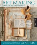 Lynne Perrella Art Making Collections & Obsessions An Intimate Exploration Of The Mixed Media Work A 