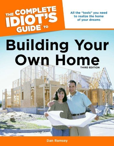 Dan Ramsey Complete Idiot's Guide To Building Your Own Ho The 0003 Edition; 