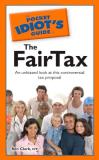 Ken Clark Pocket Idiot's Guide To The Fairtax The 