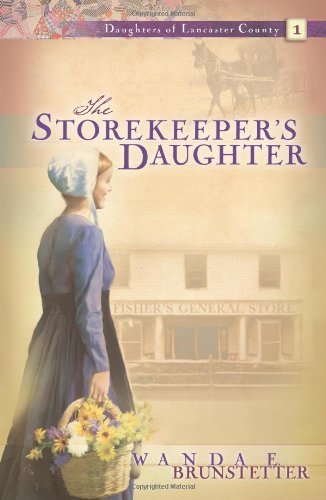 Wanda E. Brunstetter/Storekeeper's Daughter,The