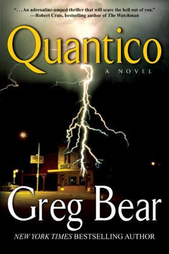 Greg Bear/Quantico