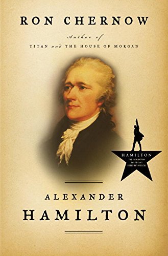 Ron Chernow/Alexander Hamilton