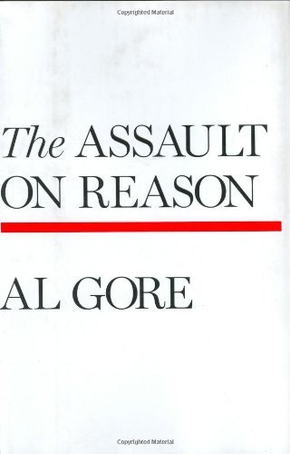 Gore,Albert,Jr./Assault On Reason,The