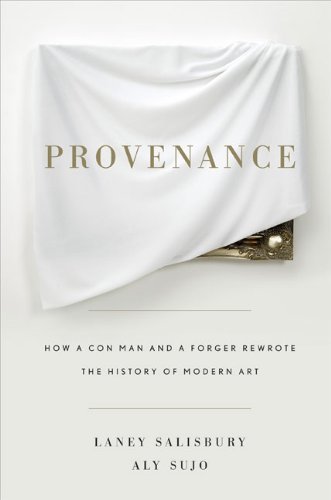 Laney Salisbury/Provenance@How A Con Man And A Forger Rewrote The History Of