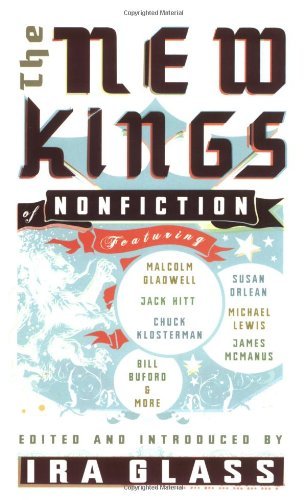 Ira Glass/The New Kings of Nonfiction