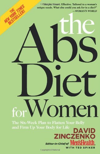 David Zinczenko/Abs Diet For Women,The@The Six-Week Plan To Flatten Your Belly And Firm