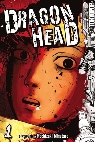 Minetaro Mochizuki Dragon Head Volume 1 