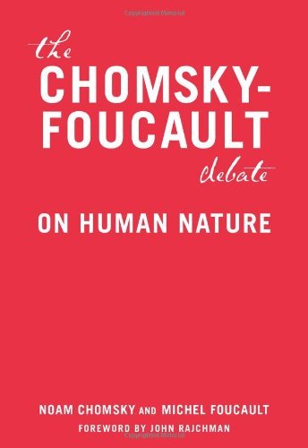 Noam Chomsky/The Chomsky-Foucault Debate@ On Human Nature