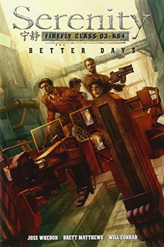 Joss Whedon/Serenity, Volume 2@ Better Days